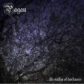 Pagan (USA) : …The Valley of Darkness